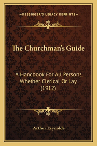 The Churchman's Guide