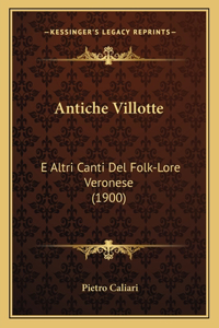 Antiche Villotte