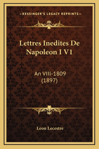 Lettres Inedites de Napoleon I V1