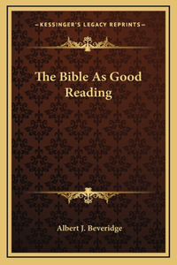 The Bible As Good Reading