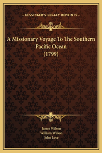 Missionary Voyage To The Southern Pacific Ocean (1799)