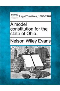 Model Constitution for the State of Ohio.