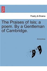 The Praises of Isis; A Poem. by a Gentleman of Cambridge.