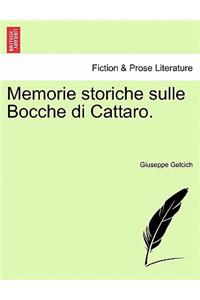 Memorie Storiche Sulle Bocche Di Cattaro.