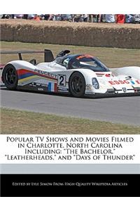 Popular TV Shows and Movies Filmed in Charlotte, North Carolina Including