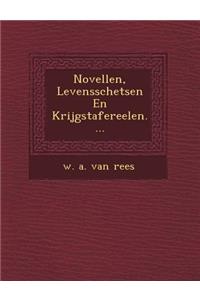 Novellen, Levensschetsen En Krijgstafereelen....