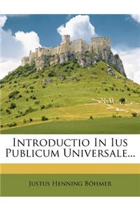 Introductio in Ius Publicum Universale...