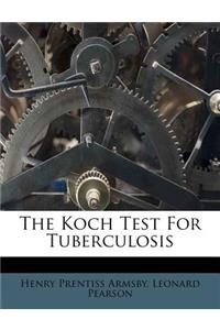 Koch Test for Tuberculosis