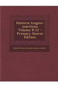 Historia tragico-maritima Volume 8-12