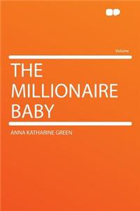 The Millionaire Baby