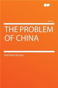 The Problem of China
