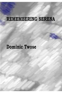 Remembering Serena