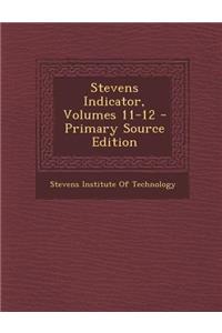 Stevens Indicator, Volumes 11-12