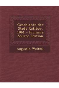 Geschichte der Stadt Ratibor, 1861