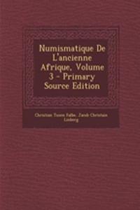 Numismatique de L'Ancienne Afrique, Volume 3