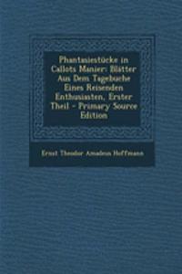 Phantasiestucke in Callots Manier