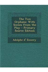 The Two Orphans