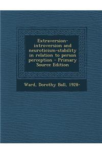 Extraversion-Introversion and Neuroticism-Stability in Relation to Person Perception