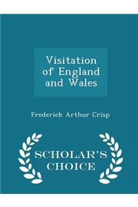 Visitation of England and Wales - Scholar's Choice Edition