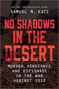 No Shadows in the Desert
