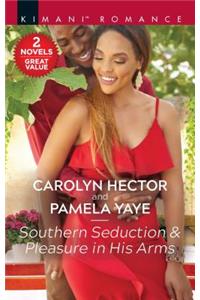 Southern Seduction & Pleasure in His Arms