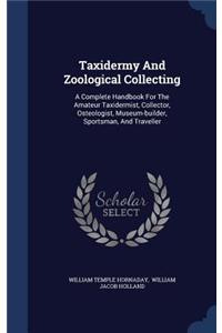 Taxidermy And Zoological Collecting