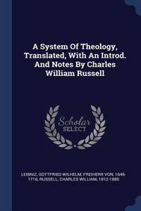 A System Of Theology, Translated, With An Introd. And Notes By Charles William Russell