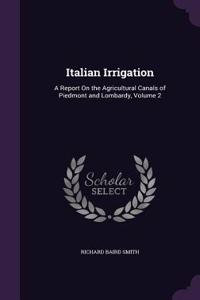 Italian Irrigation