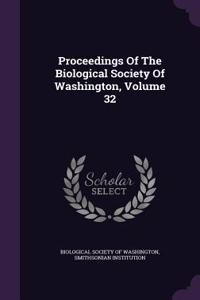 Proceedings of the Biological Society of Washington, Volume 32