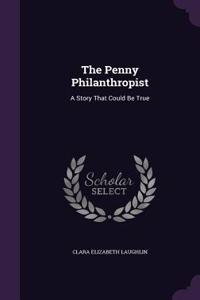 Penny Philanthropist