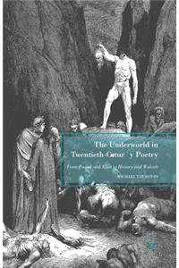 The Underworld in Twentieth-Century Poetry