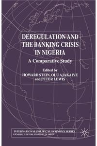 Deregulation and the Banking Crisis in Nigeria