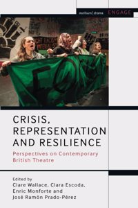 Crisis, Representation and Resilience