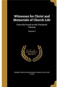 Witnesses for Christ and Memorials of Church Life