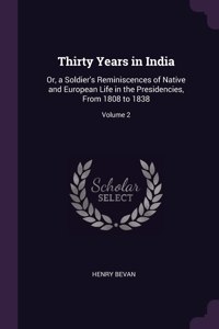 Thirty Years in India