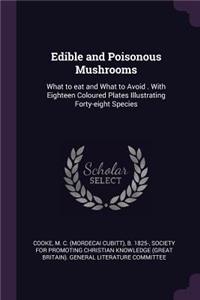 Edible and Poisonous Mushrooms