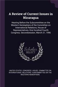 Review of Current Issues in Nicaragua