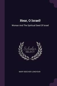 Hear, O Israel!