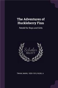 Adventures of Huckleberry Finn