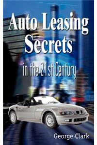 Auto Leasing Secrets in the 21st Century