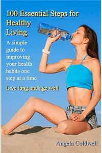 100 Essential Steps For Healthy Living