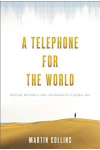 Telephone for the World