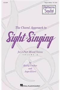 The Choral Approach to Sight-Singing (Vol. II)