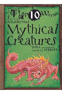 Murderous Mythical Creatures You Wouldn't Want to Meet!