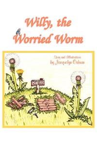 Willy, the Worried Worm