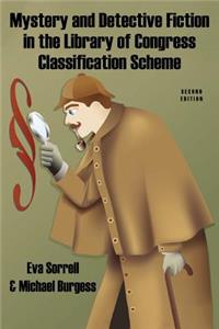 Mystery and Detective Fiction in the Library of Congress Classification Scheme, Second Edition