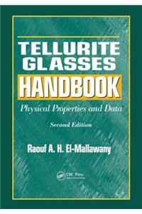 Tellurite Glasses Handbook