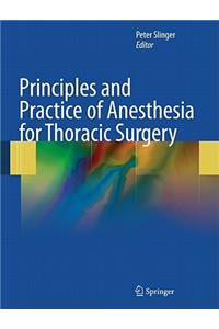 Principles and Practice of Anesthesia for Thoracic Surgery