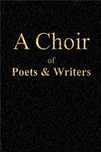 A Choir of Poets and Writers