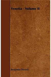 Venetia - Volume II